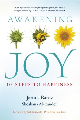 James Baraz/Awakening Joy@10 Steps to Happiness